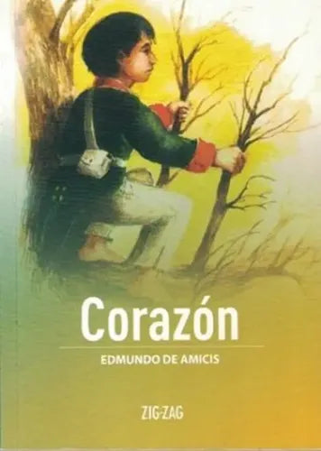 Corazon / Edmundo De Amicis