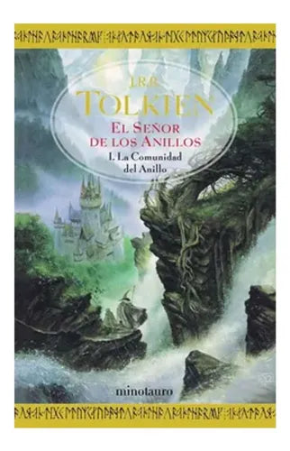 La Comunidad Del Anillo El Señor De Los Anillos 1 / Tolkien