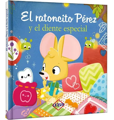 El Ratoncito Perez Y El Diente Especial (tapa Dura) / Lexus