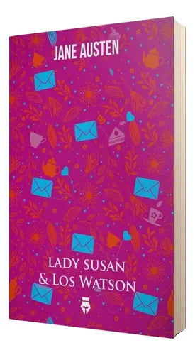 Lady Susan - Los Watson / Jane Austen