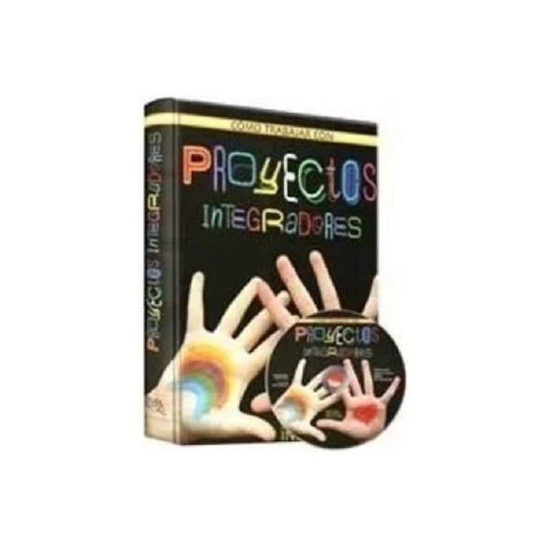 Proyectos Integradores Nivel Inicial + Cd / Lexus