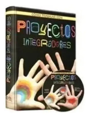 Proyectos Integradores Nivel Inicial + Cd / Lexus