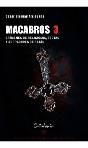 Macabros 3 / César Biernay