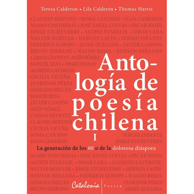 Antologia De Poesia Chilena 1 Generacion Del 60 / Calderon