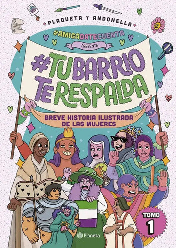 #amigadatecuenta Presenta: Tu Barrio / Andonella Y Plaqueta