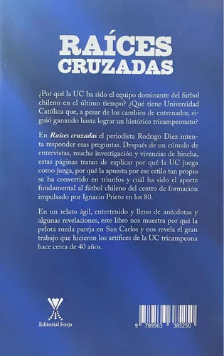 Raices Cruzadas / Rodrigo Diez