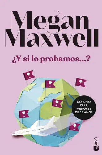 ¿y Si Lo Probamos? / Megan Maxwell