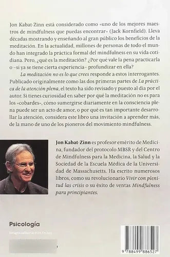 La Meditación No Es Lo Que Crees Libro 1 / Jon Kabat-zinn