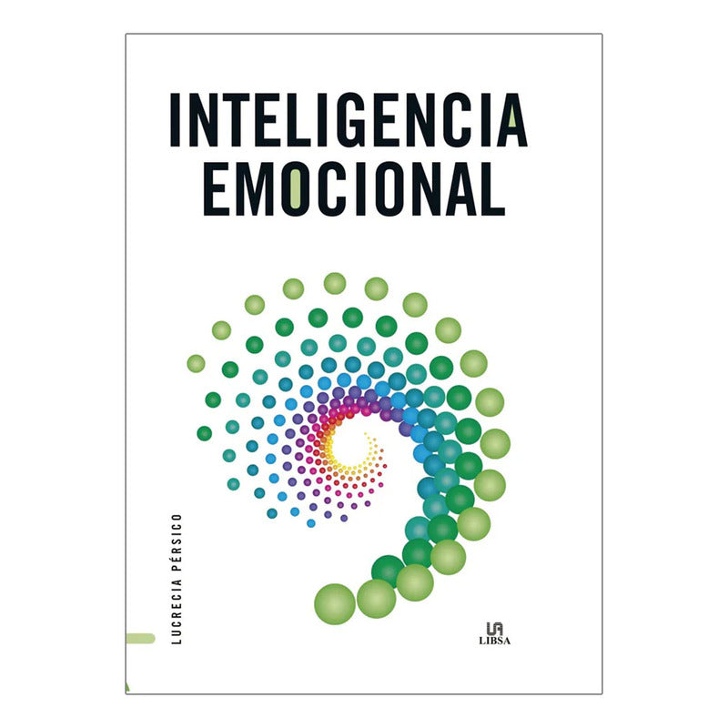 Inteligencia Emocional / Lucrecia Pérsico Lamas