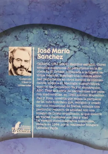 Marcelino Pan Y Vino / José María Sánchez Silva