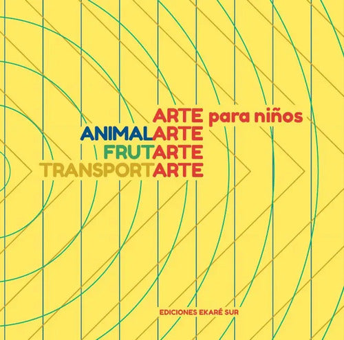 Arte Para Niños / Ekare