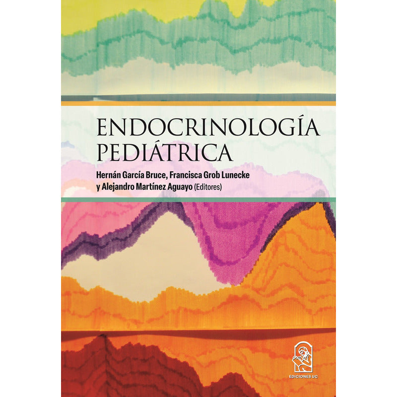 Endocrinología Pediátrica / García, Martínez Y Grob