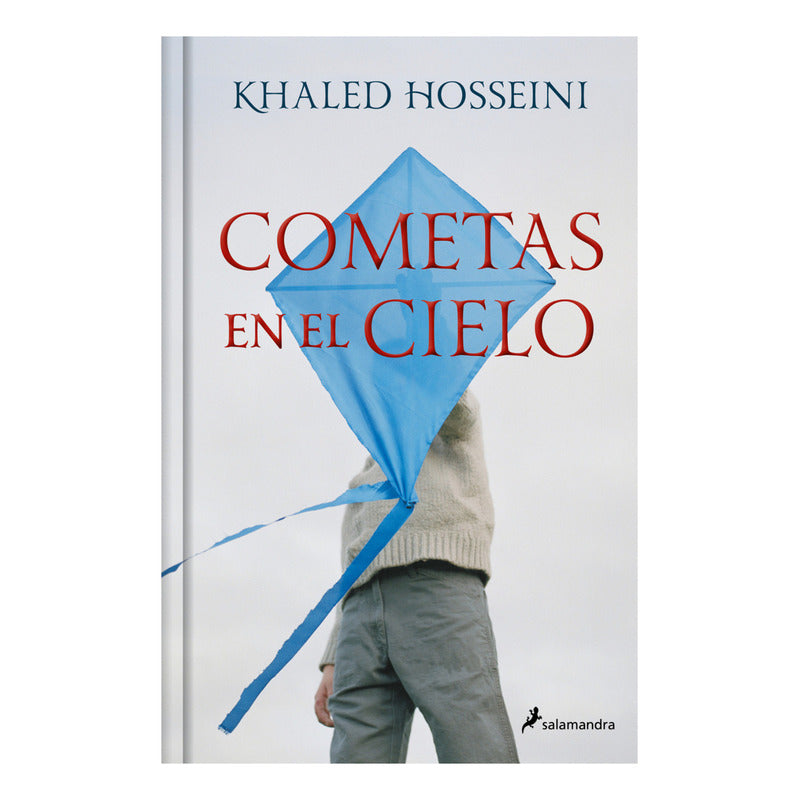 Cometas En El Cielo / Khaled Hosseini