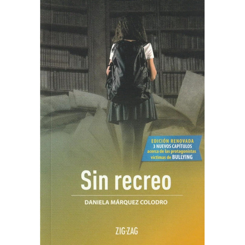 Sin Recreo / Daniela Marquez