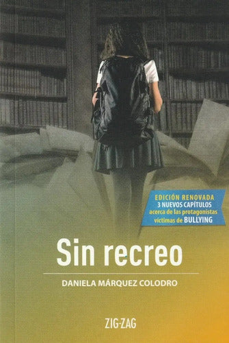 Sin Recreo / Daniela Marquez