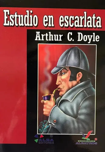 Estudio En Escarlata / Arthur Conan Doyle