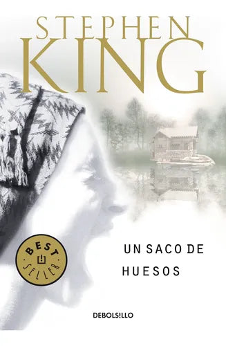 Un Saco De Huesos / Stephen King