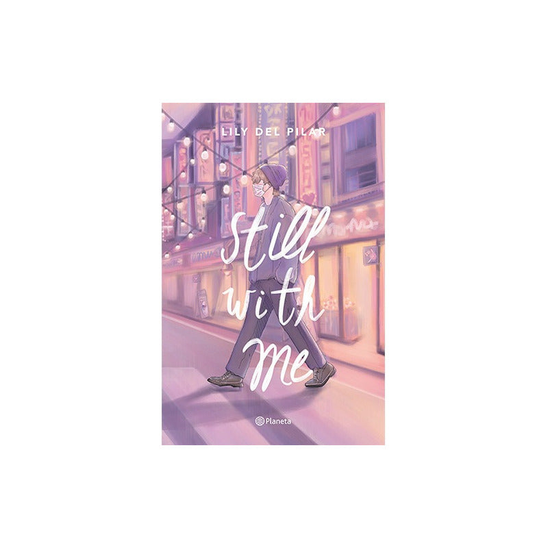 Still With Me / Lily Del Pilar