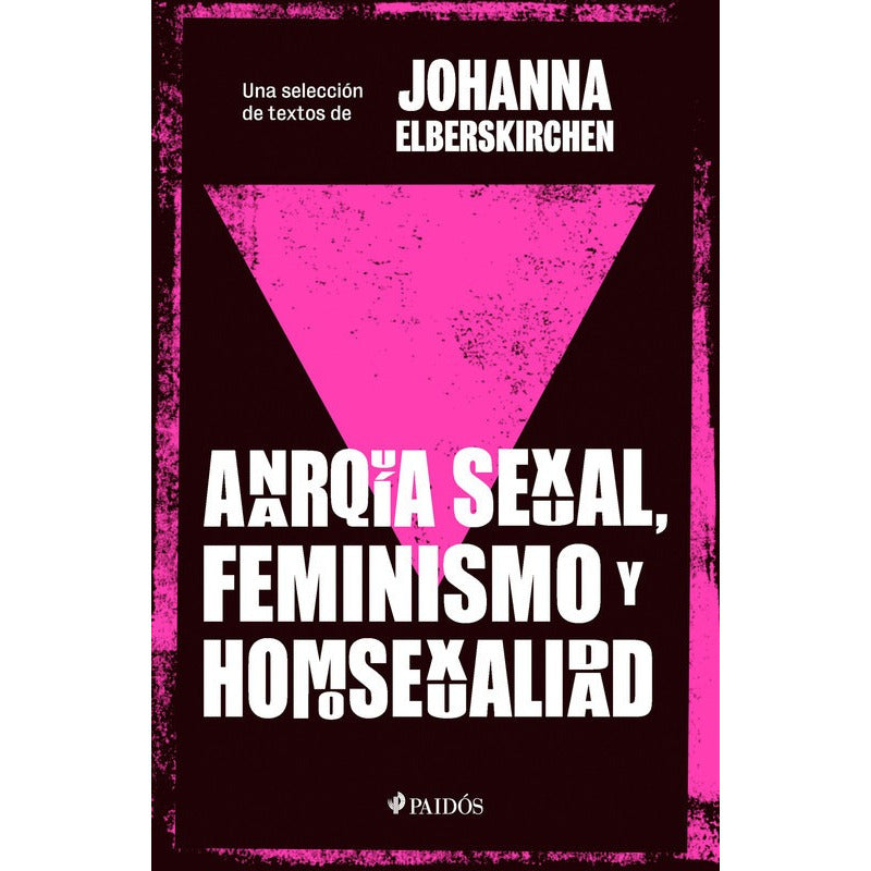Anarquía Sexual, Feminismo Y Homosexualidad / Elberskirchen