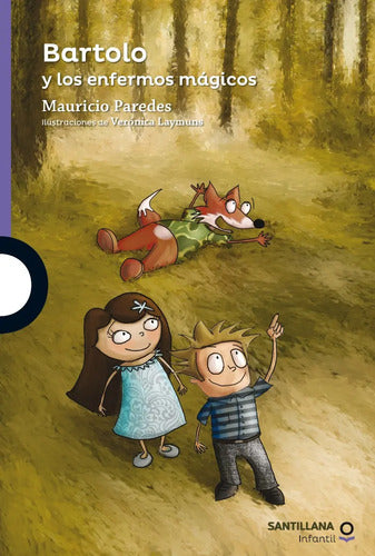 Bartolo Y Los Enfermos Magicos / Mauricio Paredes