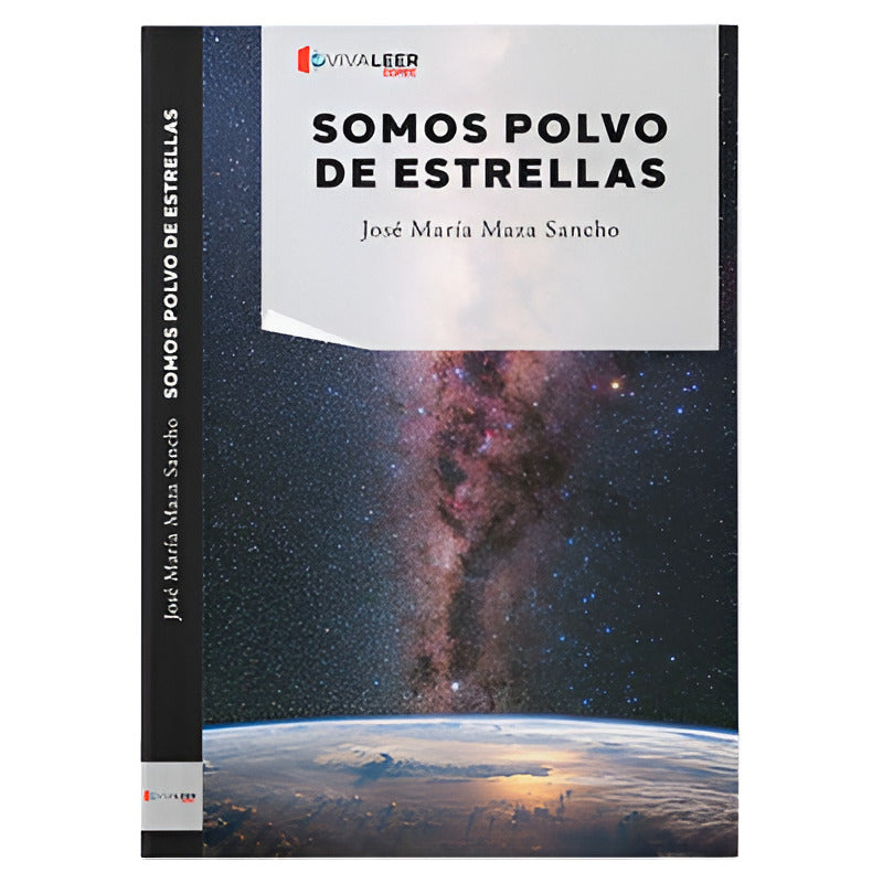 Somos Polvo De Estrellas / Jose Maria Maza