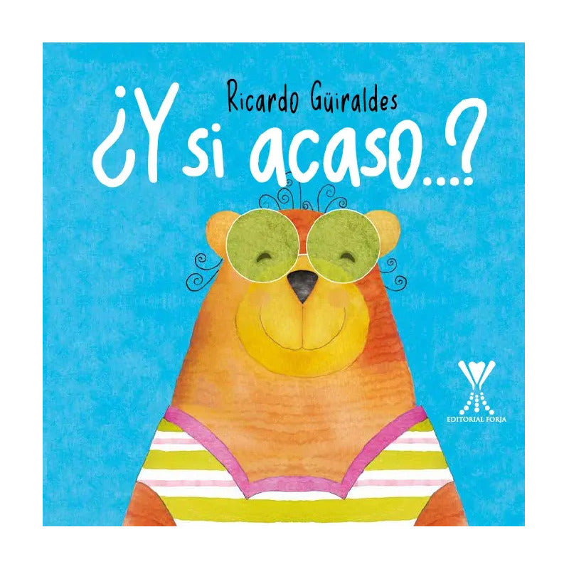 ¿y Si Acaso? / Ricardo Guiraldes