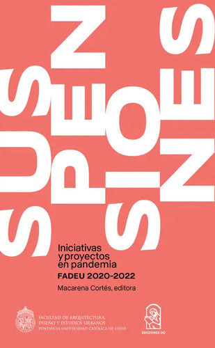 Suspensiones / Macarena Cortés, Editora