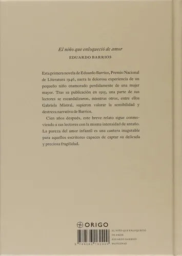 El Niño Que Enloquecio De Amor (tapa Dura) / Eduardo Barrios