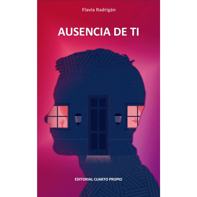 Ausencia De Ti / Flavia Radrigan