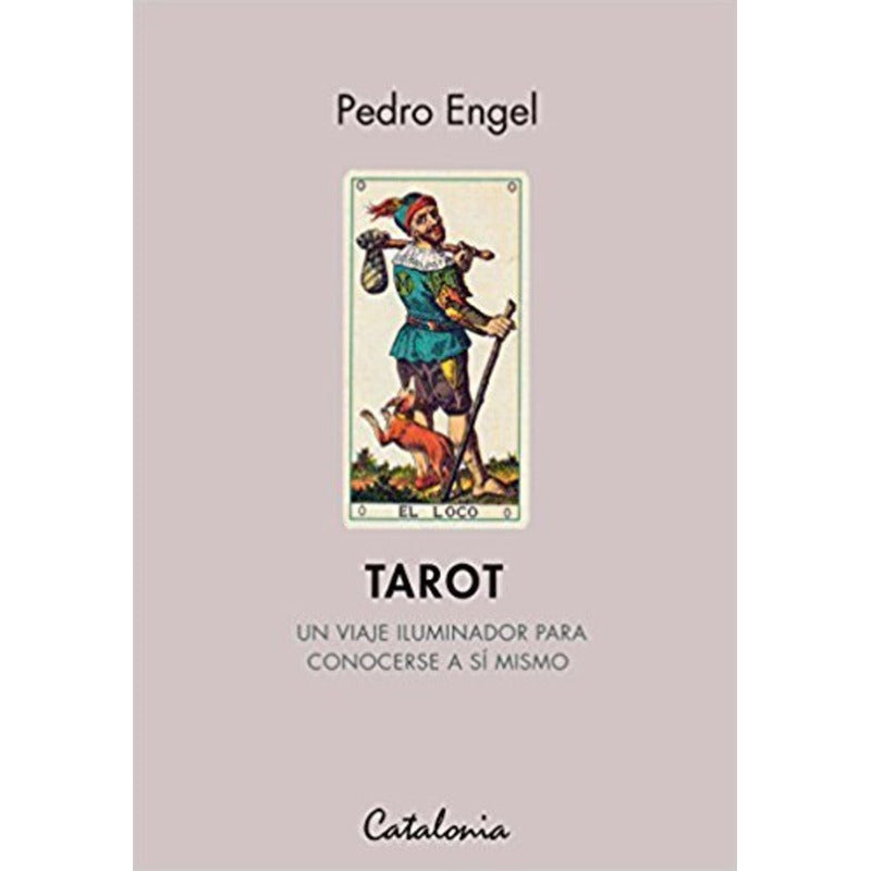 Tarot Un Viaje Iluminador Para Conocerse A Si Mismo / Engel