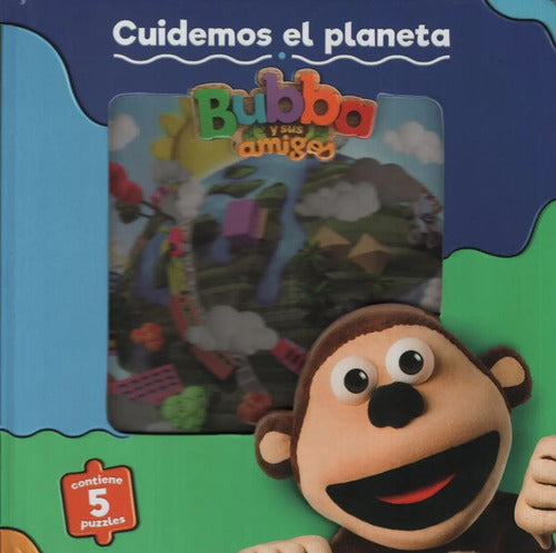Cuidemos El Planeta - Bubba