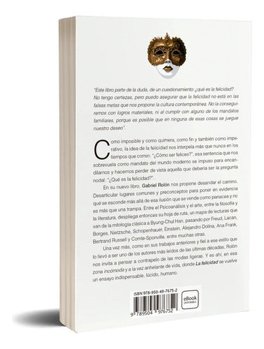 La Felicidad / Gabriel Rolón