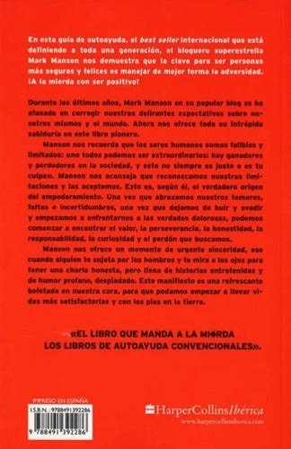 El Sutil Arte De Que (casi Todo) Te Importe Una Mierda