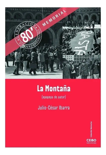 Libro La Montaña, De Ibarra, Julio Cesar. Palabra Editorial
