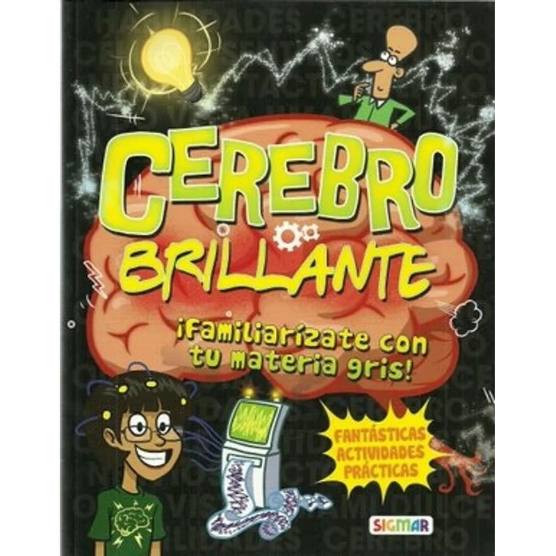Cerebro Brillante / Sigmar