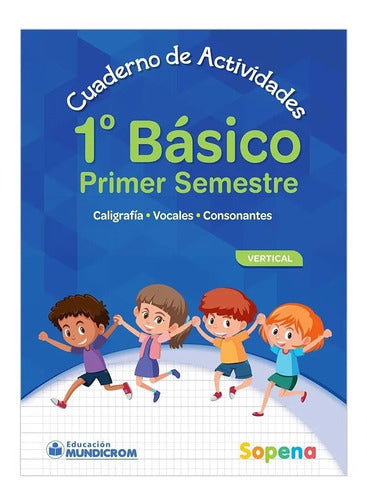 Cuaderno De Actividades 1 Básico - 1er Semestre Vertical