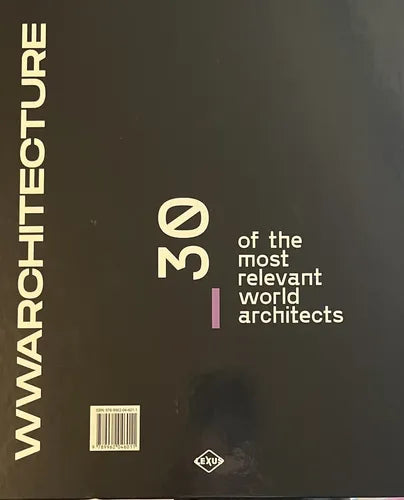 Wwarchitecture 30 Arquitectos Más Relevantes Mundo (ingles)