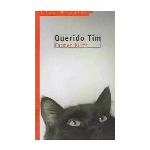 Querido Tim / Carmen Kurtz