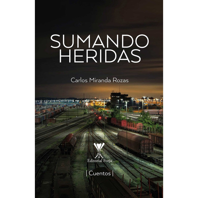 Sumando Heridas / Carlos Miranda