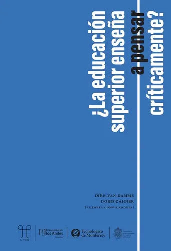 ¿la Educación Superior Enseña A Pensar Críticamente? / Uc