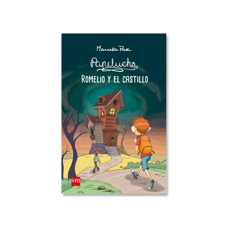 Papelucho, Romelio Y El Castillo / Marcela Paz