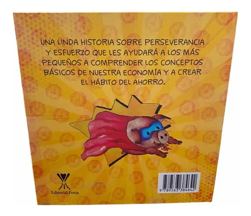 El Super Chanchito De Pomaire (tapa Dura) / Daniela Saumann