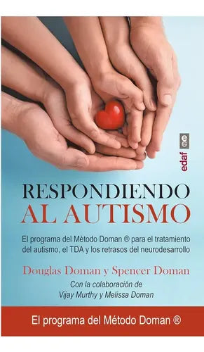 Respondiendo Al Autismo / Douglas Doman Y Spencer Doman