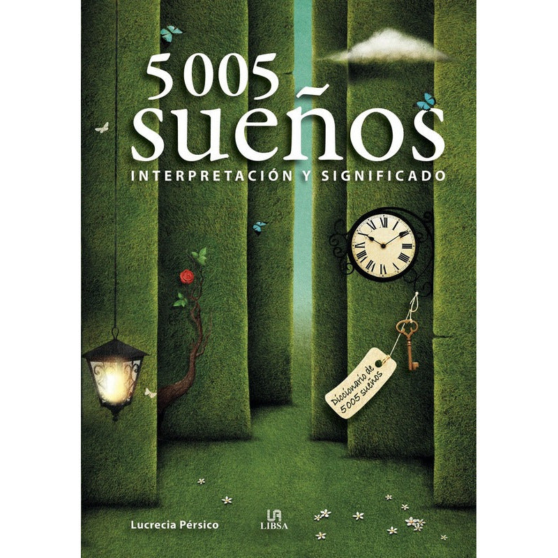 5005 Sueños Interpretaciones Significado / Lucrecia Pérsico