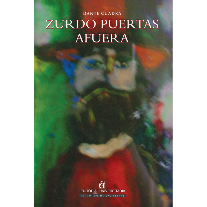 Zurdo Puertas Afuera / Dante Cuadra Catalan