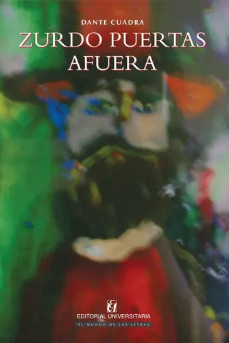 Zurdo Puertas Afuera / Dante Cuadra Catalan