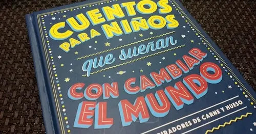Cuentos Para Niños Que Sueñan Con Cambiar El Mundo / Marvel