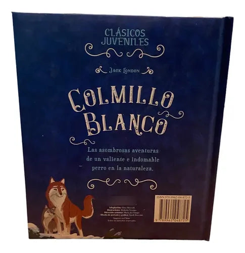 Colmillo Blanco (tapa Dura) / Jack London
