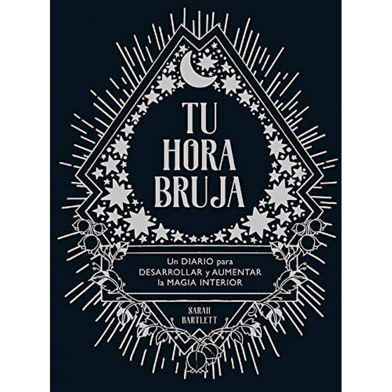 Tu Hora Bruja / Sarah Bartlett