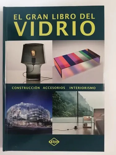 El Gran Libro Del Vidrio (tapa Dura) / Lexus